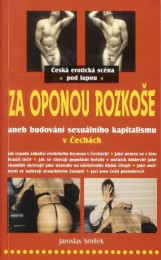 Za oponou rozkoše